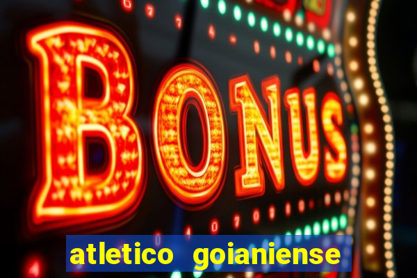 atletico goianiense ao vivo